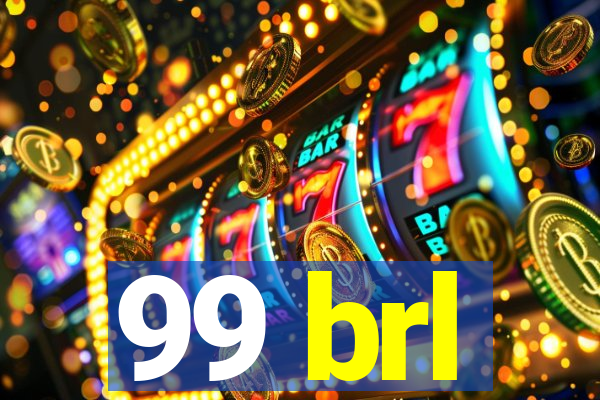 99 brl